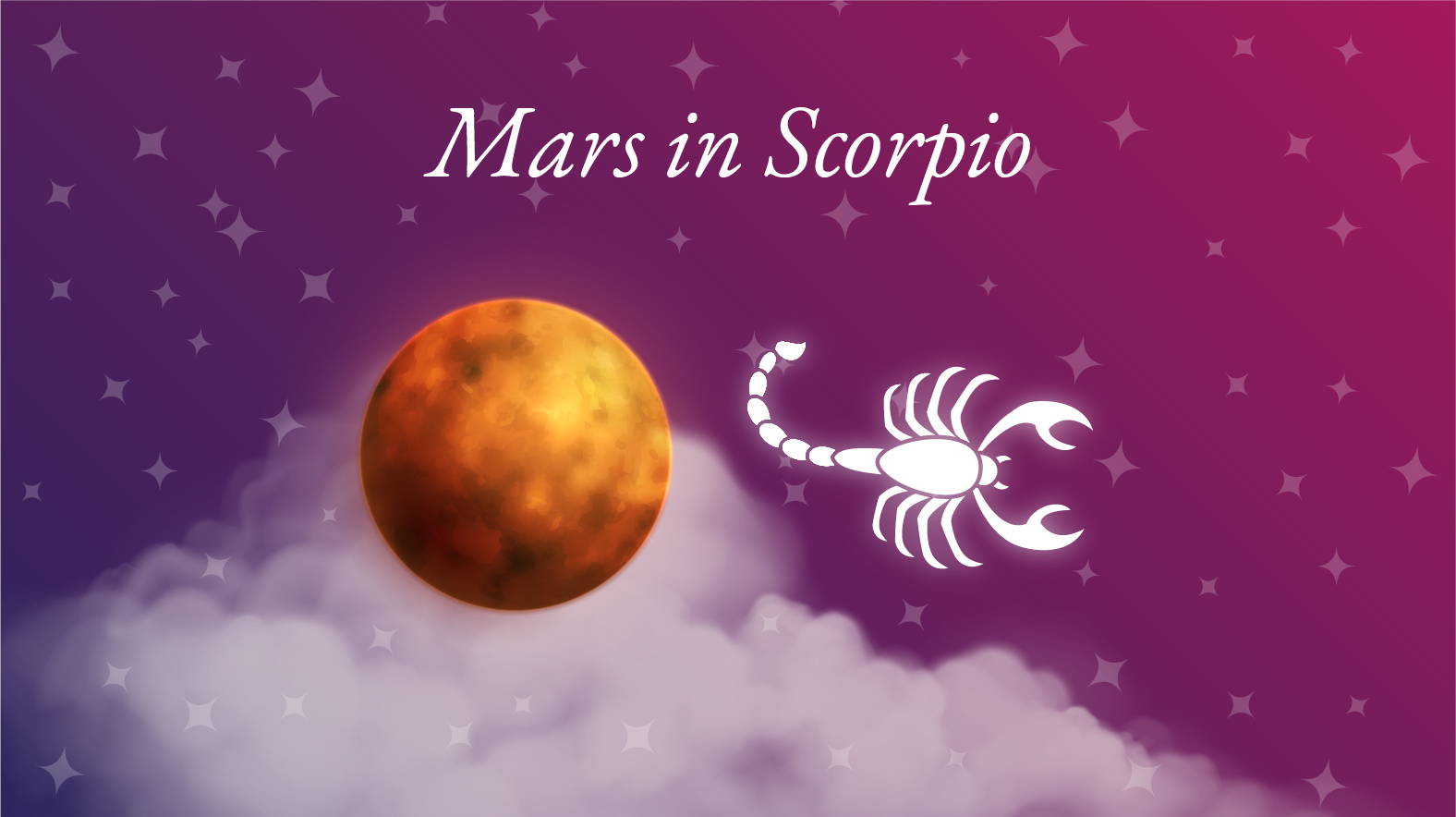 Mars in Scorpio Meaning Ambition, Sexuality, Personality Traits