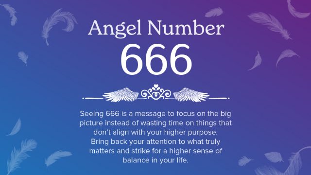 Angel Number 666 Meaning Symbolism Astrology Season   Angel Number 666 Meaning 640x360 