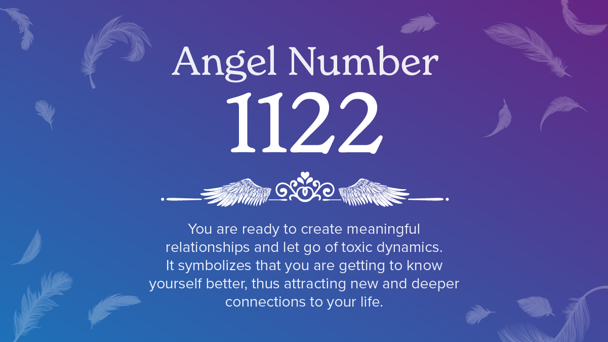 Angel Number 1122 Meaning & Symbolism